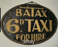 Antique Vintage Taxi Rare Advertising Sign C1930's 6d Painted Metal Not Enamel