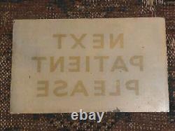 Antique Vintage c1930s Doctors Surgery Glass Next Patient Please Sign Rare