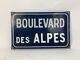 Boulevard Des Alpes French Enamel Porcelain Street Sign Vintage Rare Genuine