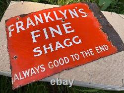 FRANKLYN'S FINE SHAGG VINTAGE double sided Enamel Sign, Antique, RARE, 1920s