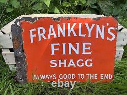 FRANKLYN'S FINE SHAGG VINTAGE double sided Enamel Sign, Antique, RARE, 1920s