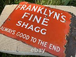 FRANKLYN'S FINE SHAGG VINTAGE double sided Enamel Sign, Antique, RARE, 1920s