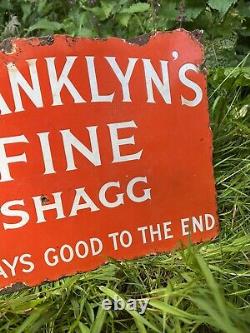 FRANKLYN'S FINE SHAGG VINTAGE double sided Enamel Sign, Antique, RARE, 1920s