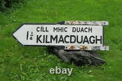 Obsolete, Vintage Irish road sign KILMACDUAGH CO. GALWAY, RARE SIGN