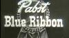 Pabst Blue Ribbon Beer Vintage Commercial What LL You Have