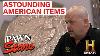 Pawn Stars Top 12 Rare USA Antiques All American Marathon