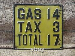 RARE Vintage Embossed Metal Gas Tax Sign Antique Old Signs Automobile 9445