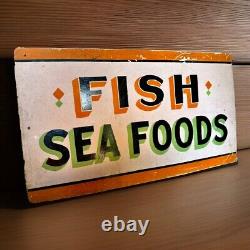 Rare Vintage Hand Painted Folk Art Fish Seafood's Sign Grocery Store Market