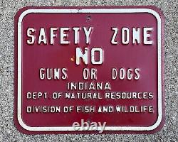 Rare Vintage Indiana DNR Safety Zone Sign 14x12