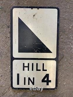 Rare Vintage Old Road Sign 1 In 4 Hill Street Garage Mancave