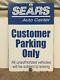Sears Auto Center Customer Parking Collectible VINTAGE Sign! RARE