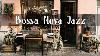 Smooth Bossa Nova Jazz Piano Music For Good Mood Outdoor Coffee Shop Ambience