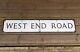 Very Rare Vintage UK Road Sign WEST END ROAD Metal 120cm X 23cm LONDON