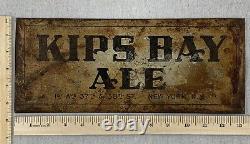 Vintage KIPS BAY ALE Sign 1930's Metal Beer ADVERTISING NYC Brewery RARE