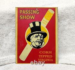 Vintage Passing Show Cigarette Advertising Tin Sign Board Rare Collectible TS198